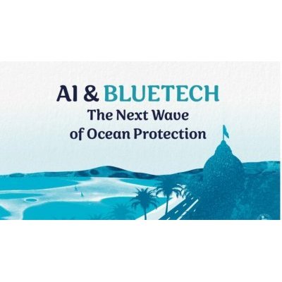 AI & BlueTech : The Next Wave of Ocean Protection