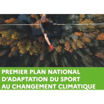 Premier Plan national d'adaptation des pratiques sportives au changement climatique 2024-2030 (Pnacc Sport)