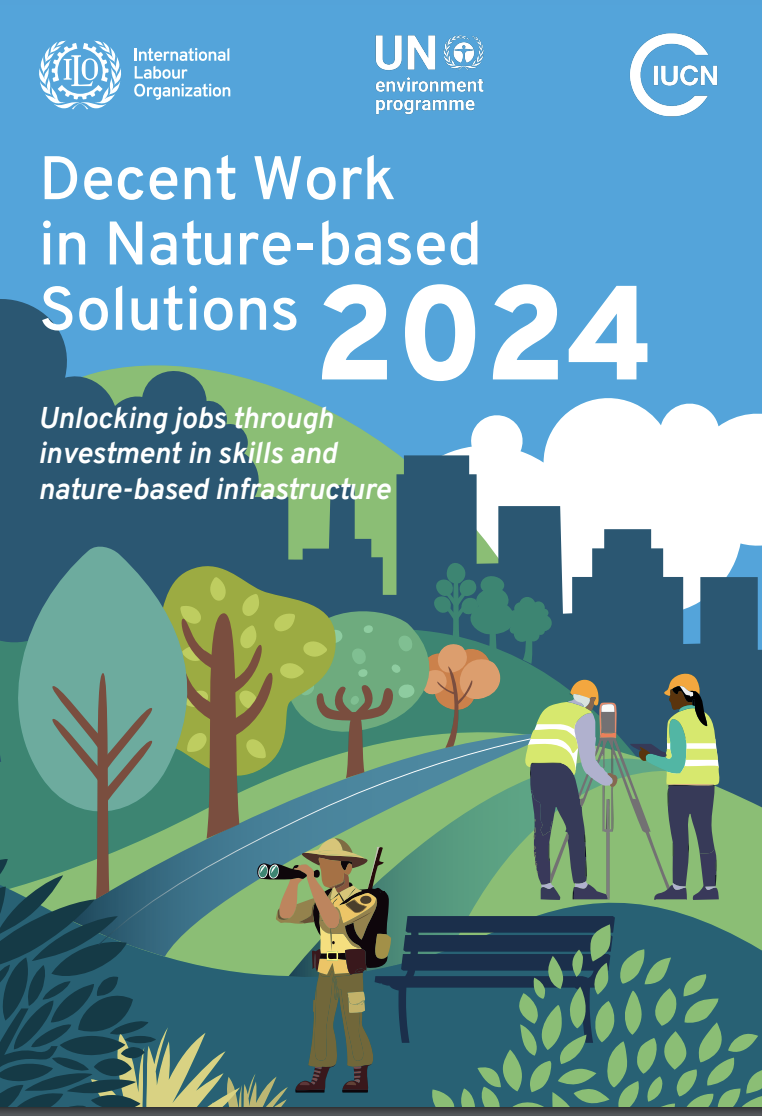 Rapport 2024 sur le travail décent dans les solutions fondées sur la nature 